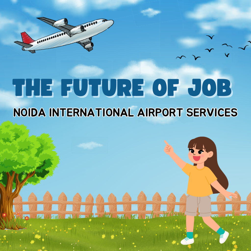 The Future of Jobs at Noida Airport